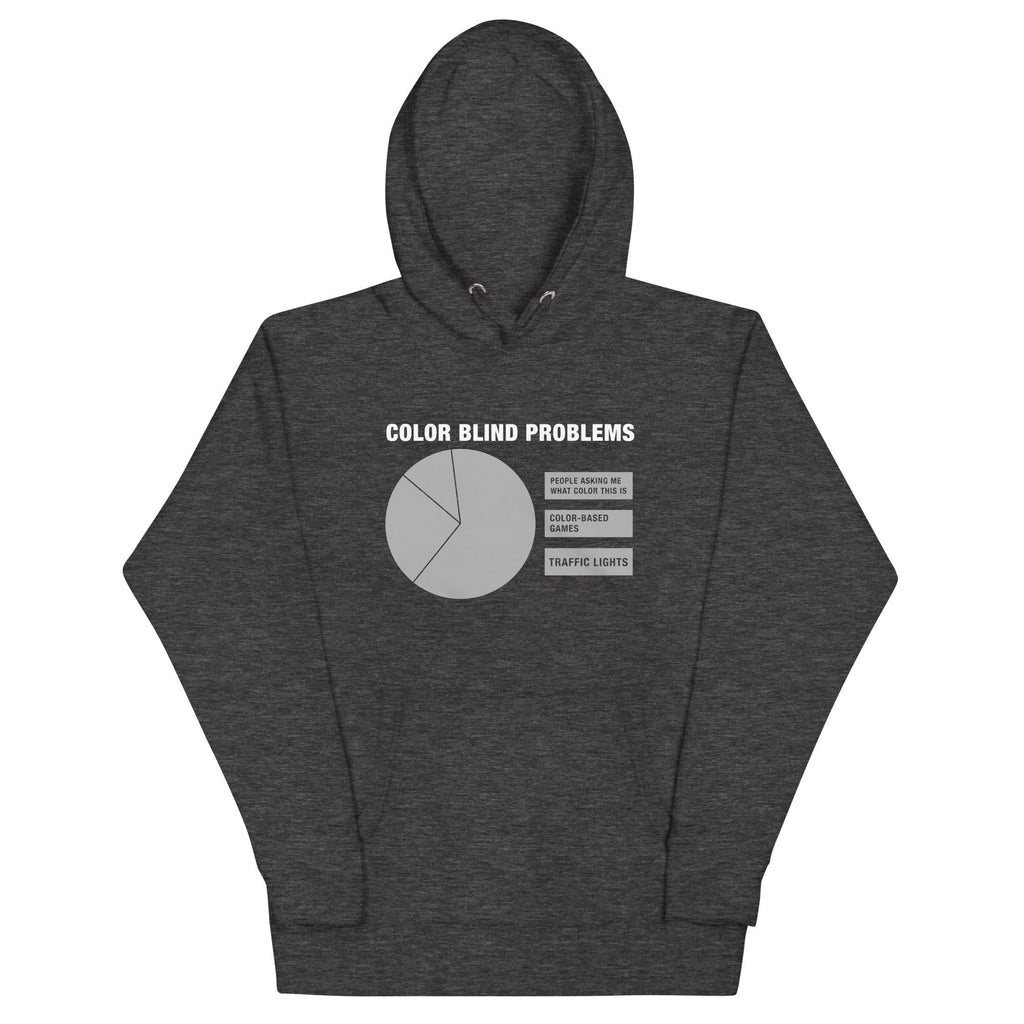 Color Blind Problems Unisex Hoodie T-Shirts, Sweatshirt | CoreVibeTees.com (Image 3)