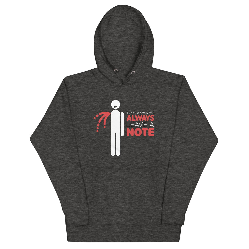 Always Leave A Note Unisex Hoodie T-Shirts, Sweatshirt | CoreVibeTees.com (Image 3)