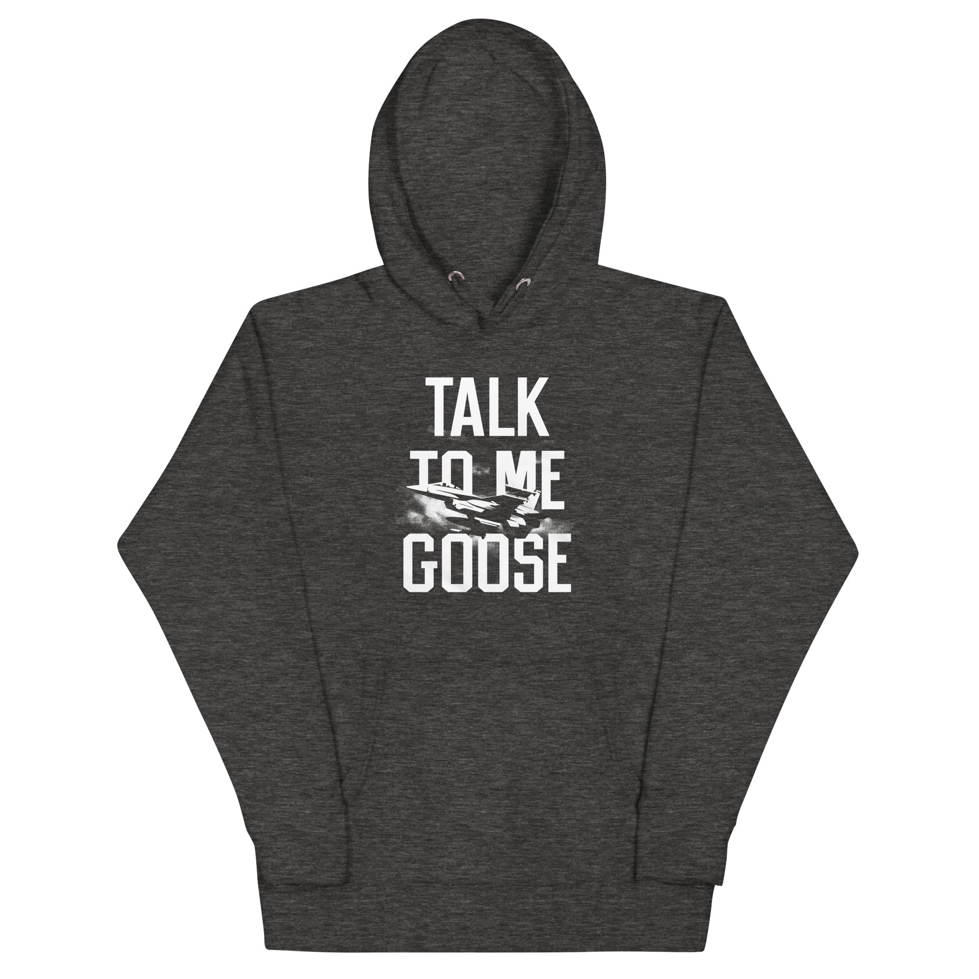 Talk To Me Goose Unisex Hoodie T-Shirts, Sweatshirt | CoreVibeTees.com (Image 3)