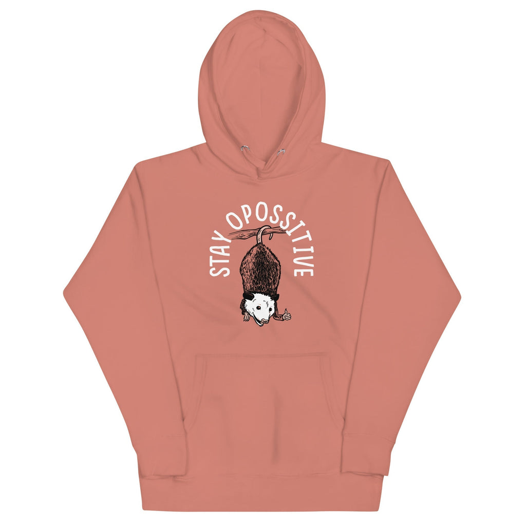 Stay Opossitive Unisex Hoodie T-Shirts, Sweatshirt | CoreVibeTees.com (Image 2)