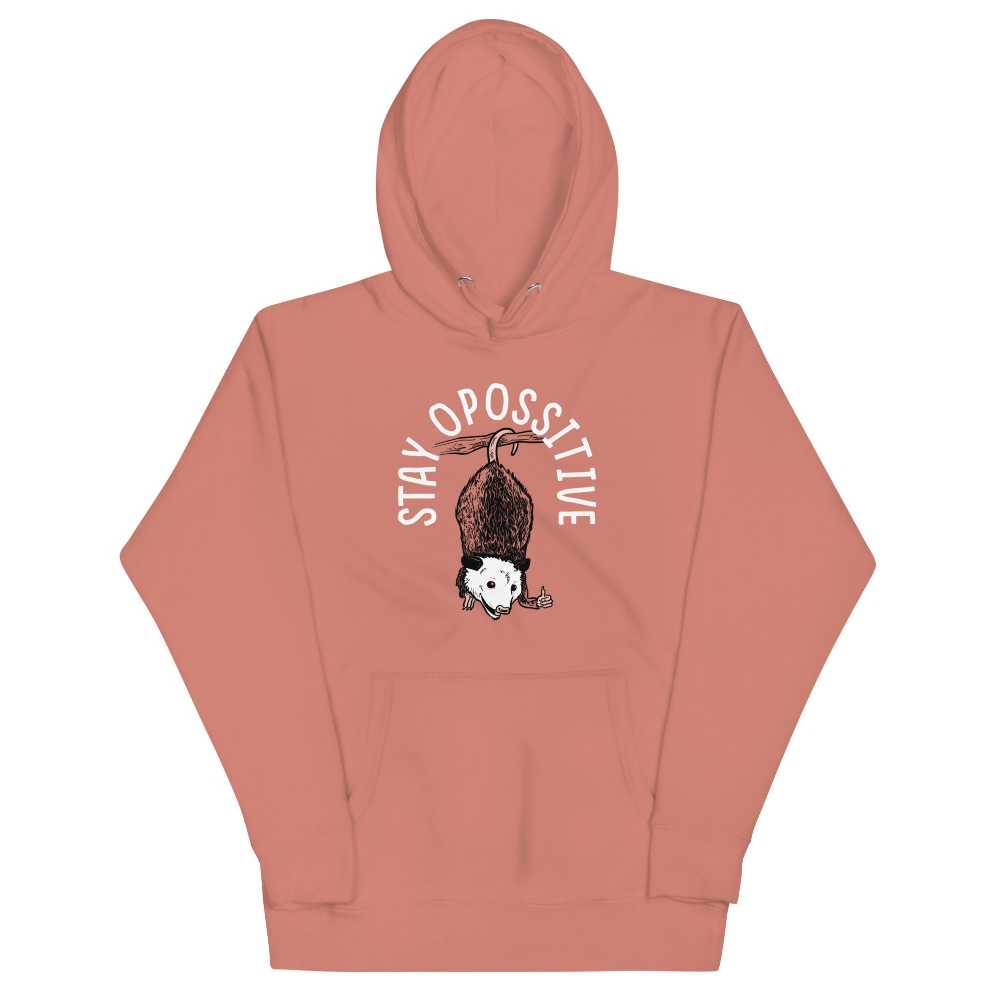 Stay Opossitive Unisex Hoodie T-Shirts, Sweatshirt | CoreVibeTees.com (Image 2)