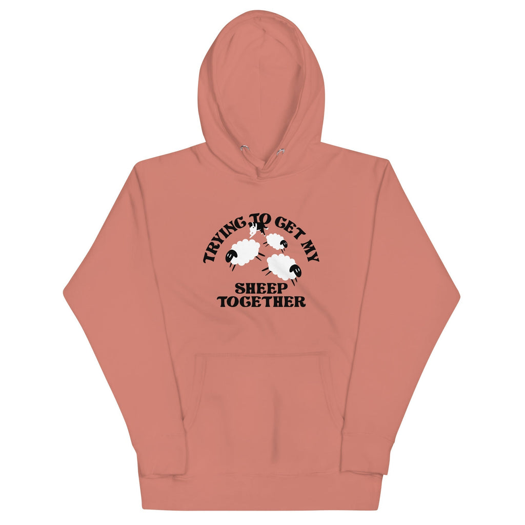 Trying To Get My Sheep Together Unisex Hoodie T-Shirts, Sweatshirt | CoreVibeTees.com (Image 2)