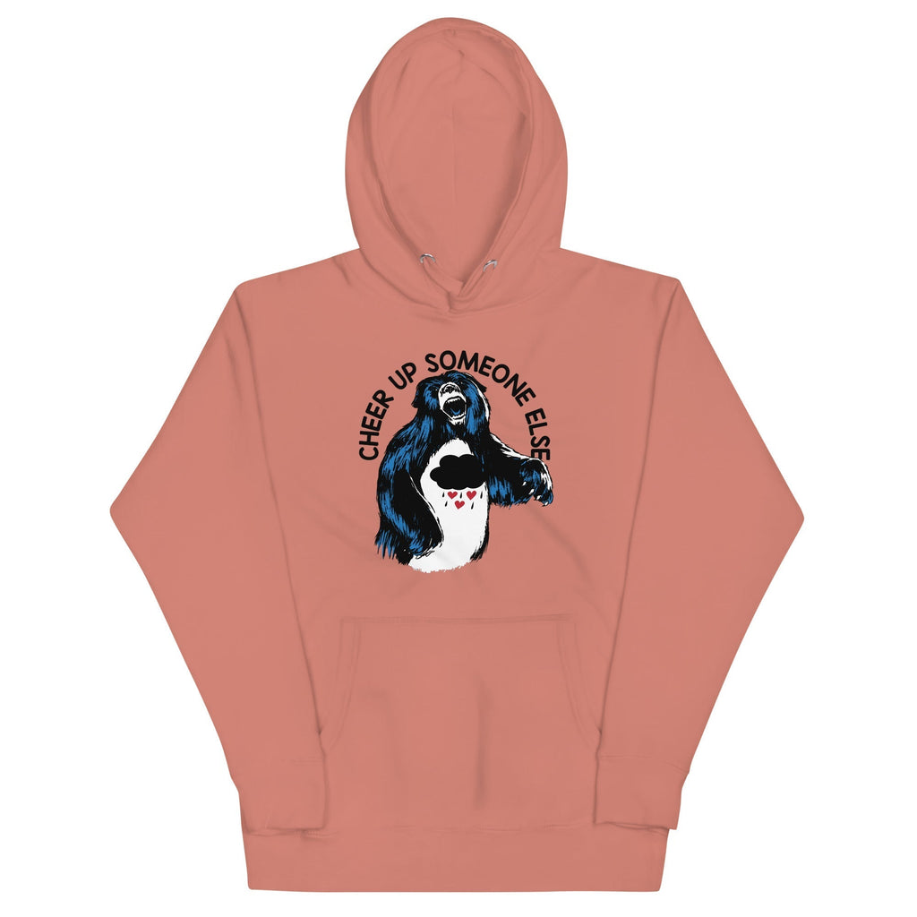 Cheer Up Someone Else Unisex Hoodie T-Shirts, Sweatshirt | CoreVibeTees.com (Image 2)