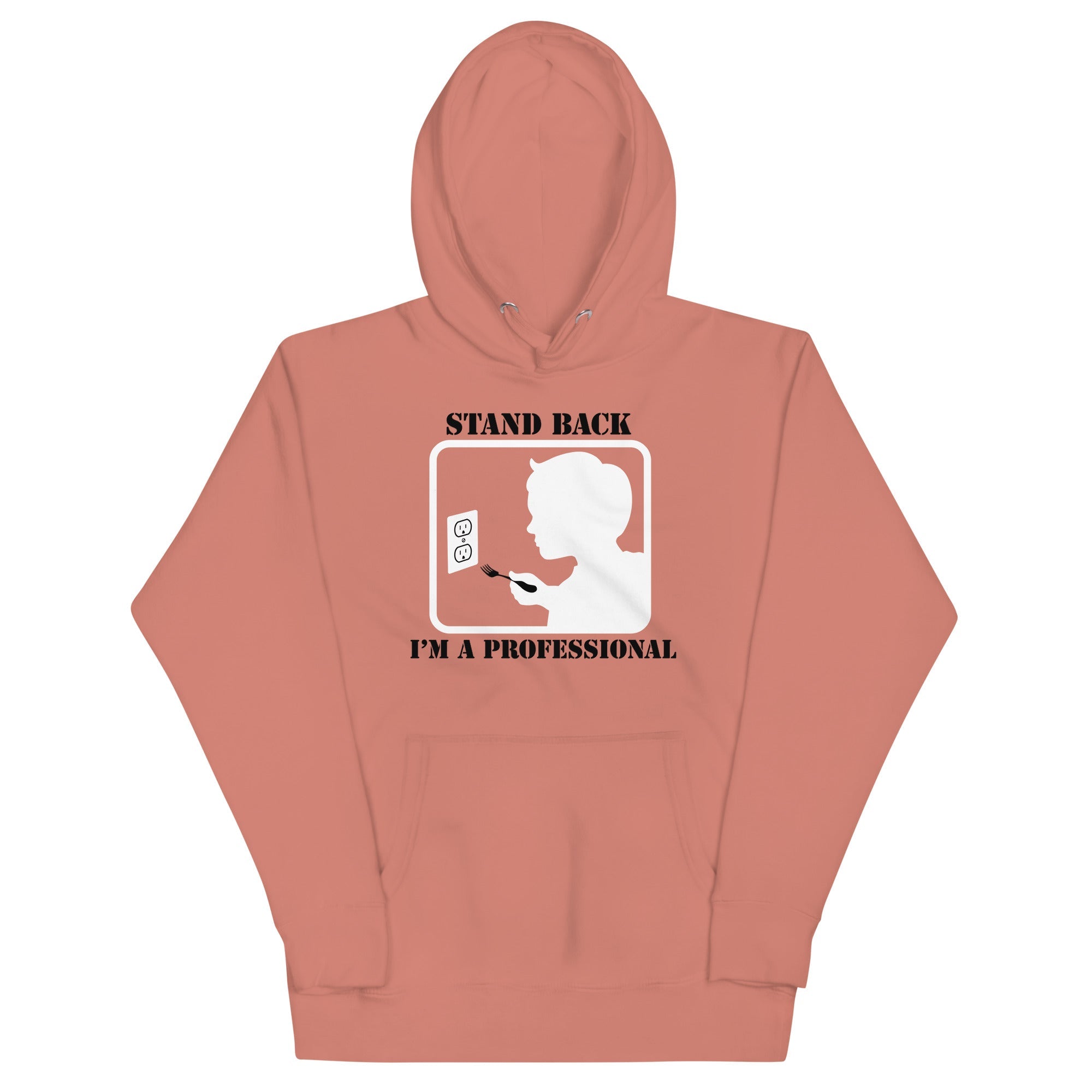 Stand Back, I'm A Professional Unisex Hoodie T-Shirts, Sweatshirt | CoreVibeTees.com (Image 2)