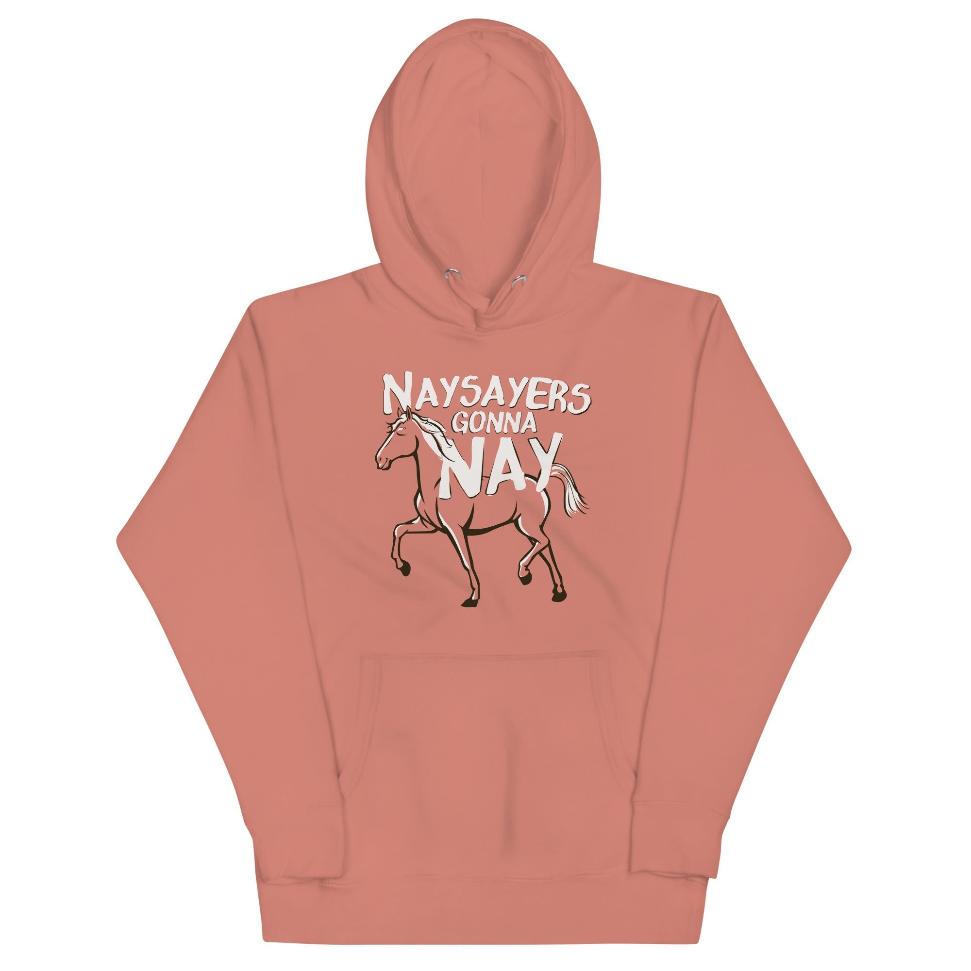 Nay Sayers Gonna Nay Unisex Hoodie T-Shirts, Sweatshirt | CoreVibeTees.com (Image 2)