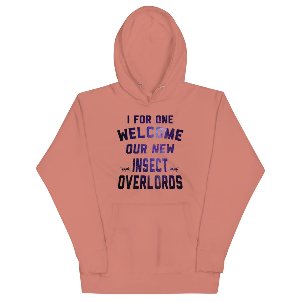 I For One Welcome Our New Insect Overlords Unisex Hoodie T-Shirts, Sweatshirt | CoreVibeTees.com (Image 2)
