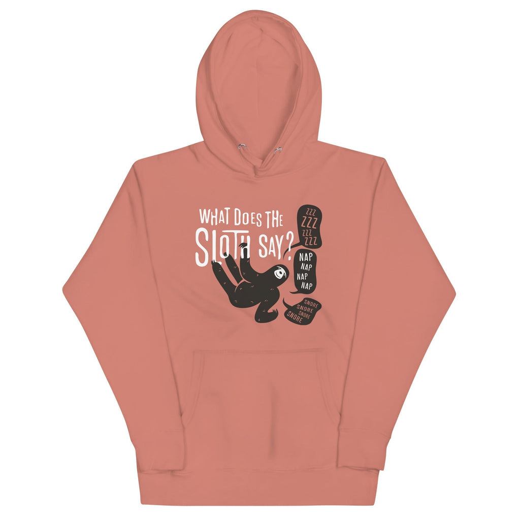 What Does The Sloth Say? Unisex Hoodie T-Shirts, Sweatshirt | CoreVibeTees.com (Image 1)