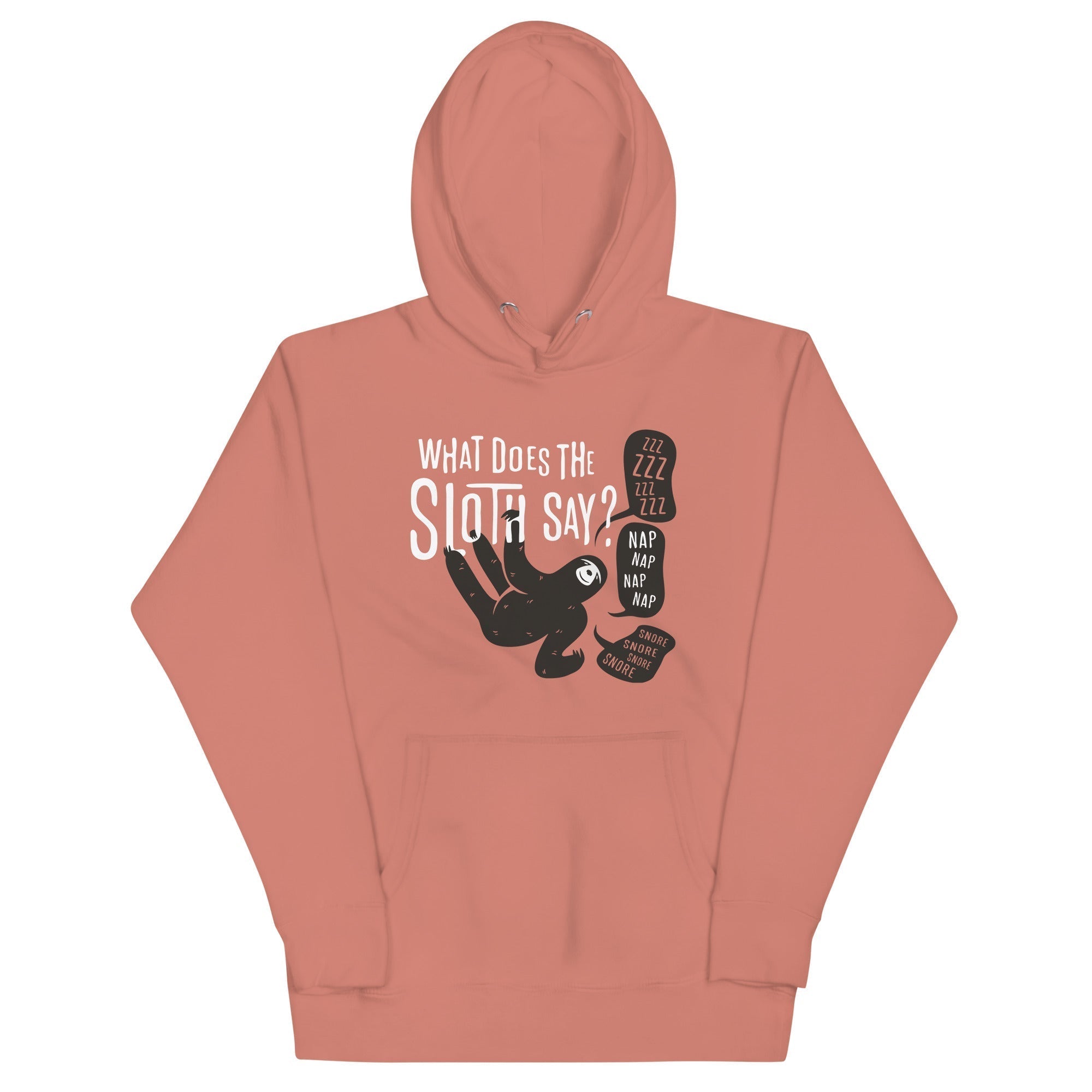 What Does The Sloth Say? Unisex Hoodie T-Shirts, Sweatshirt | CoreVibeTees.com (Image 1)