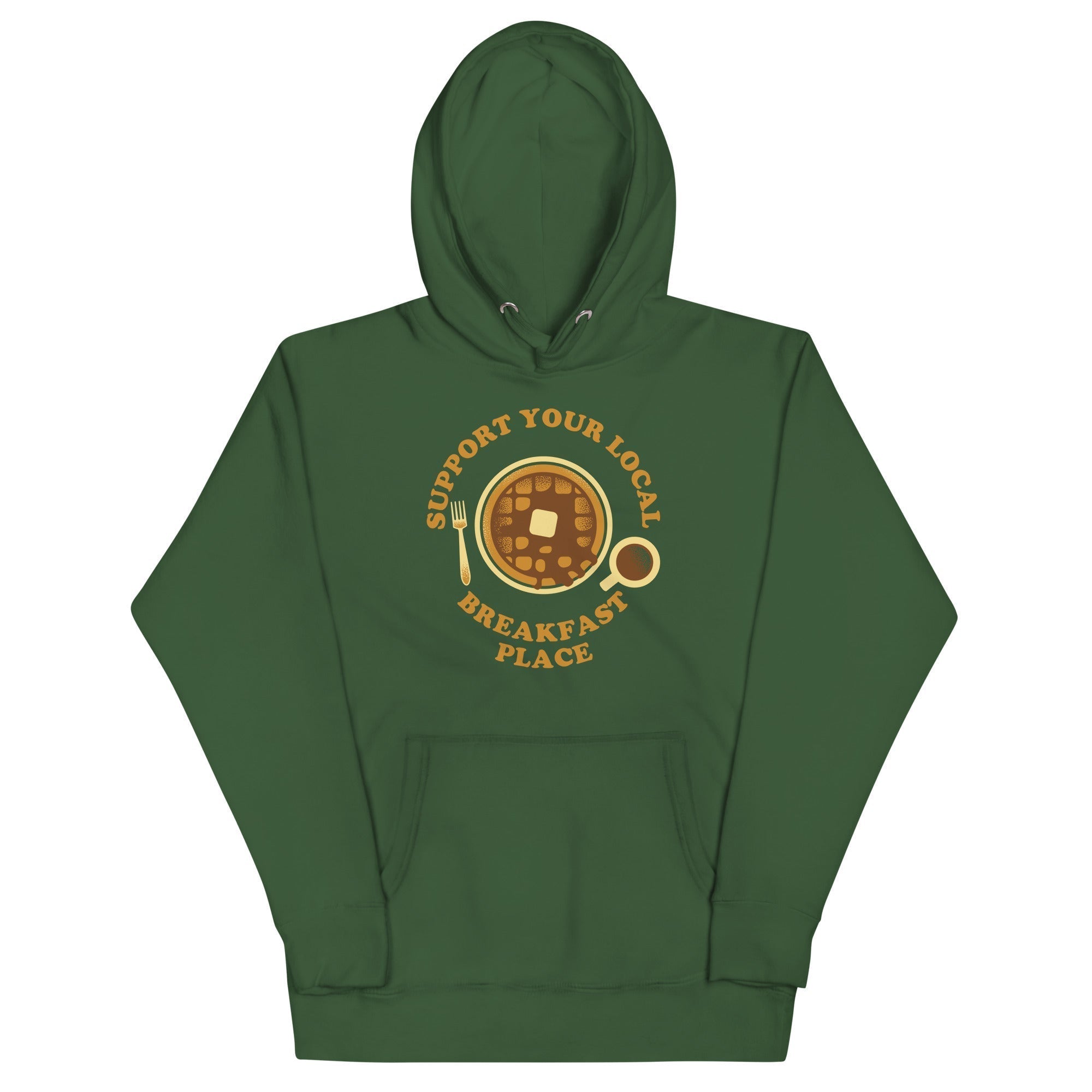 Support Your Local Breakfast Place Unisex Hoodie T-Shirts, Sweatshirt | CoreVibeTees.com (Image 4)