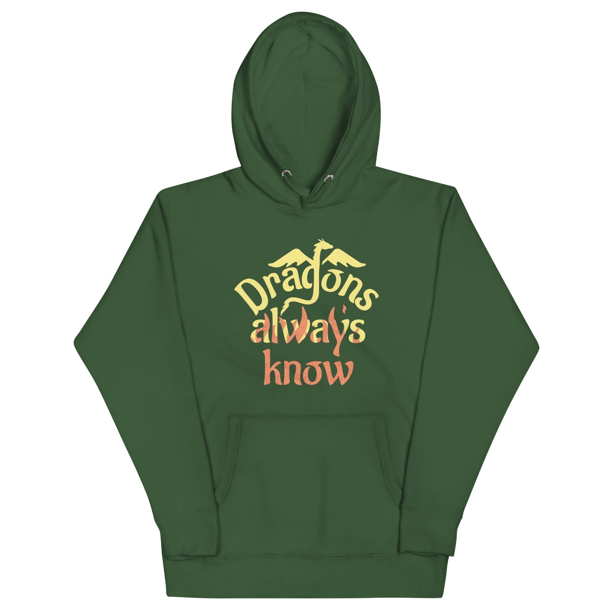 Dragons Always Know Unisex Hoodie T-Shirts, Sweatshirt | CoreVibeTees.com (Image 1)