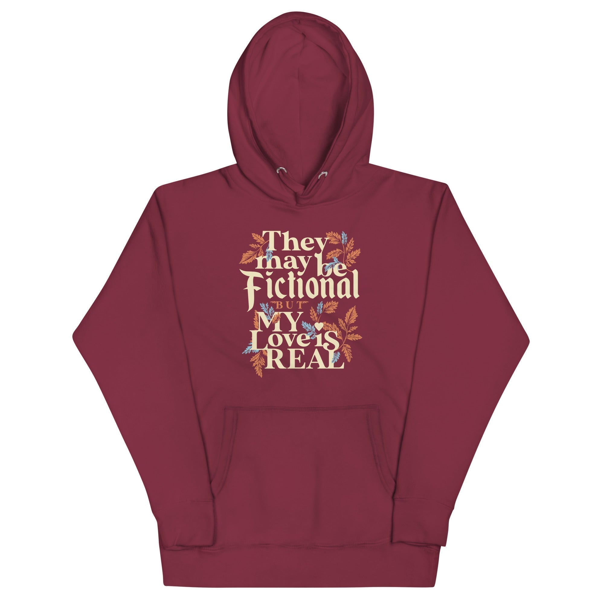 They May Be Fictional But My Love Is Real Unisex Hoodie T-Shirts, Sweatshirt | CoreVibeTees.com (Image 4)
