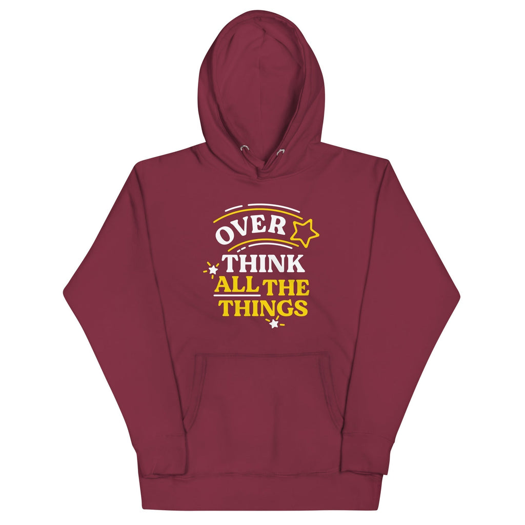 Over Think All The Things Unisex Hoodie T-Shirts, Sweatshirt | CoreVibeTees.com (Image 3)