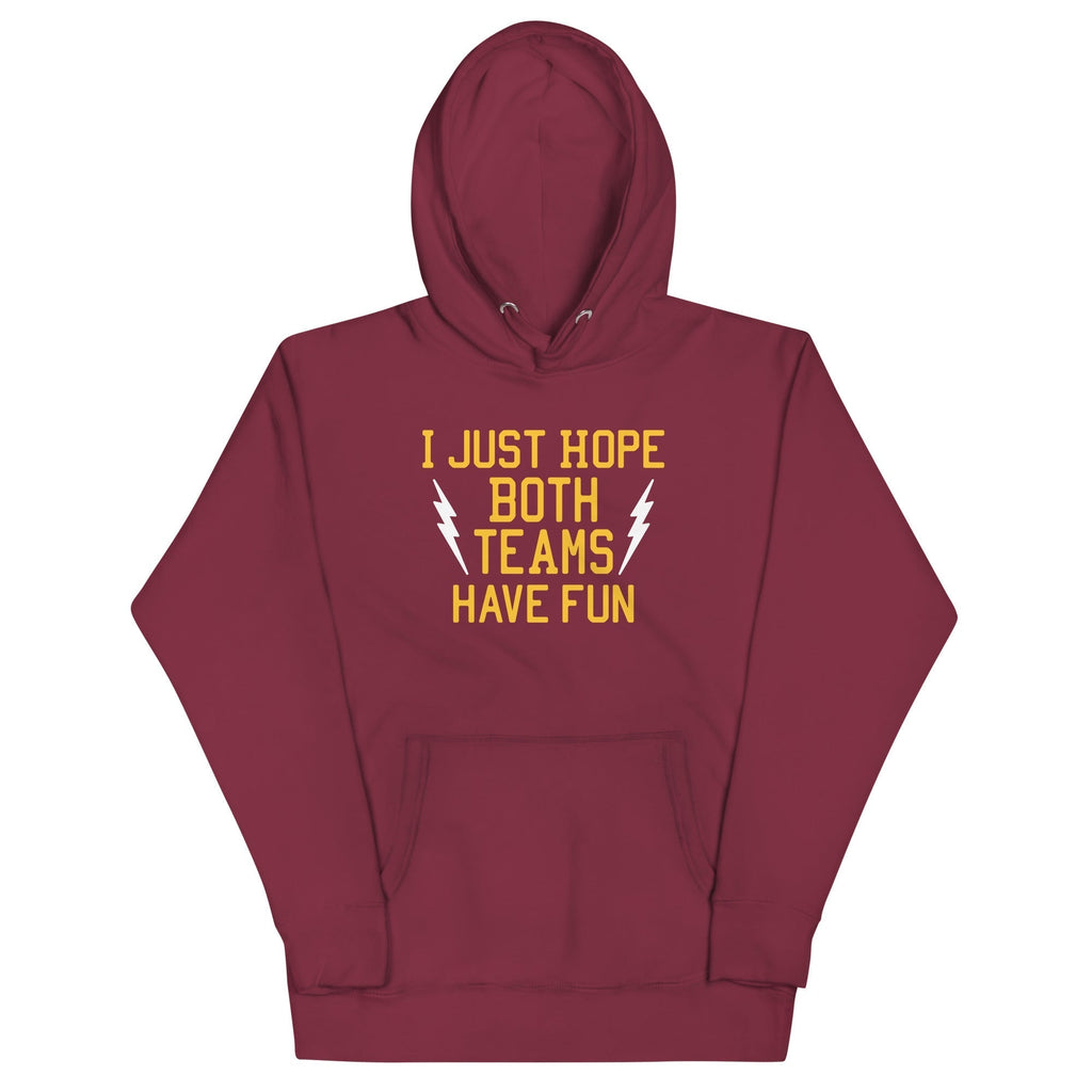 I Just Hope Both Teams Have Fun Unisex Hoodie T-Shirts, Sweatshirt | CoreVibeTees.com (Image 3)