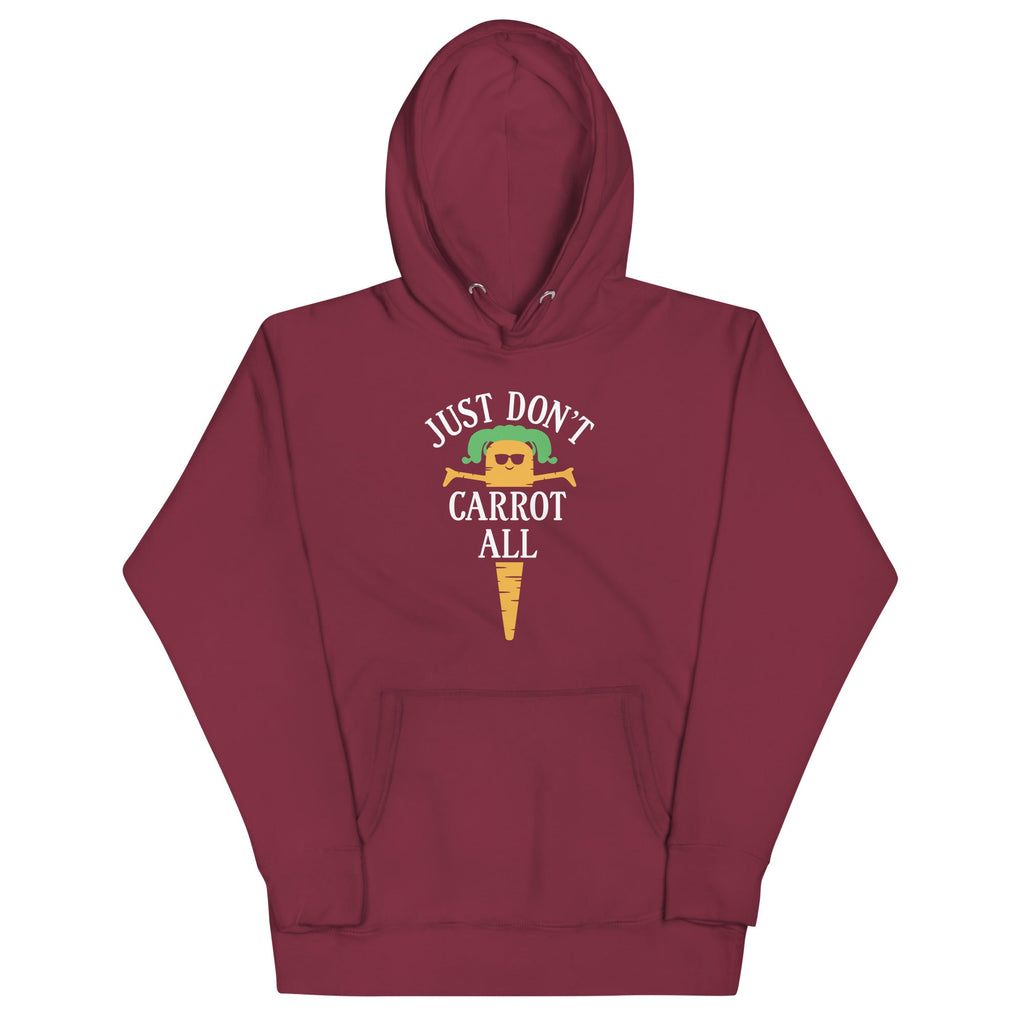 Just Don't Carrot All Unisex Hoodie T-Shirts, Sweatshirt | CoreVibeTees.com (Image 4)
