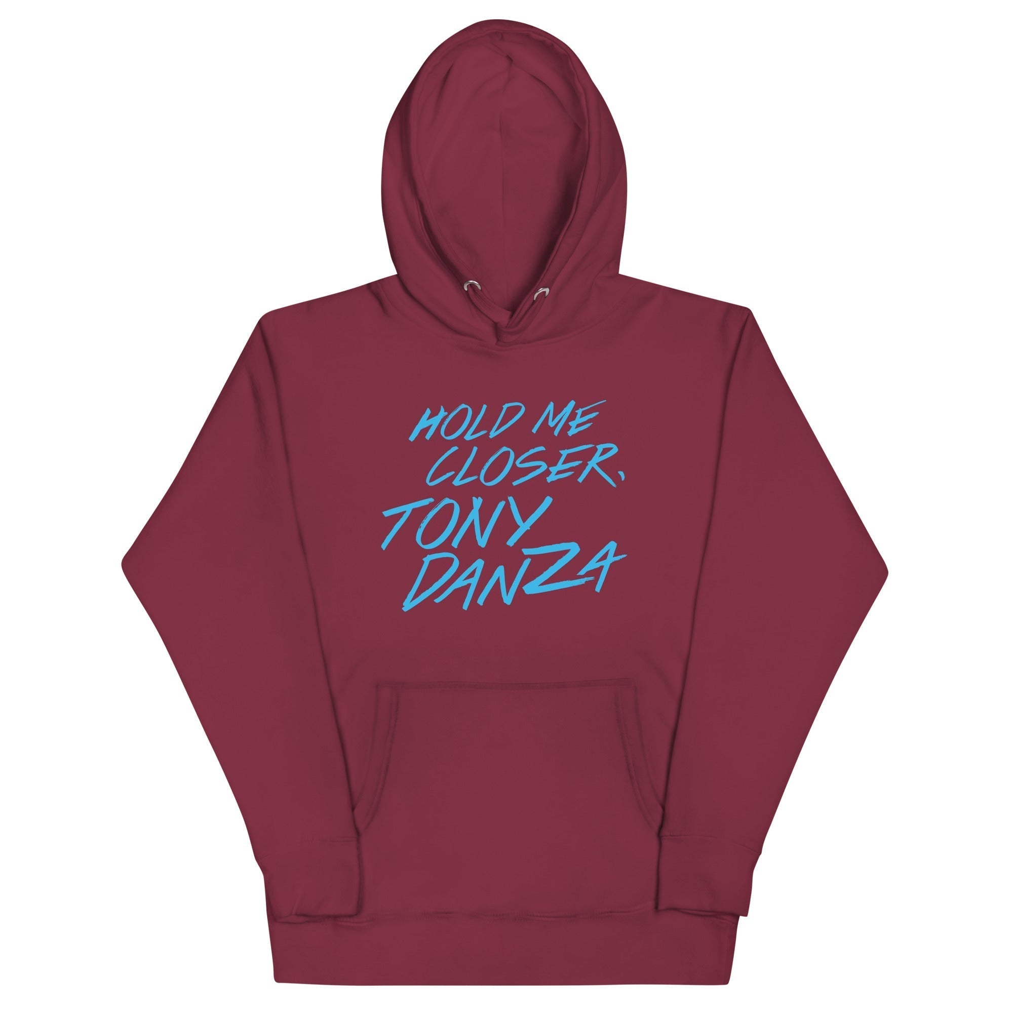 Hold Me Closer, Tony Danza Unisex Hoodie T-Shirts, Sweatshirt | CoreVibeTees.com (Image 4)