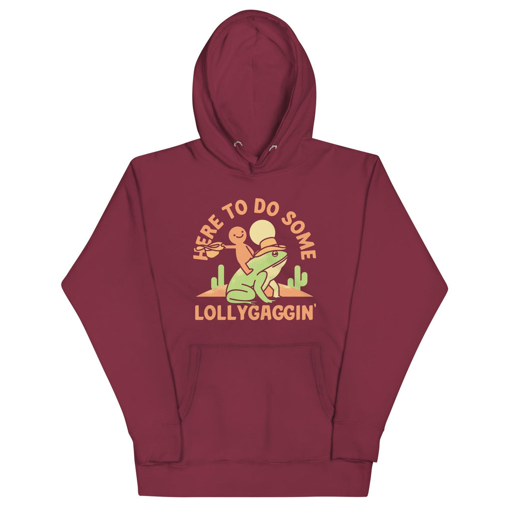 Here To Do Some Lollygaggin Unisex Hoodie T-Shirts, Sweatshirt | CoreVibeTees.com (Image 3)