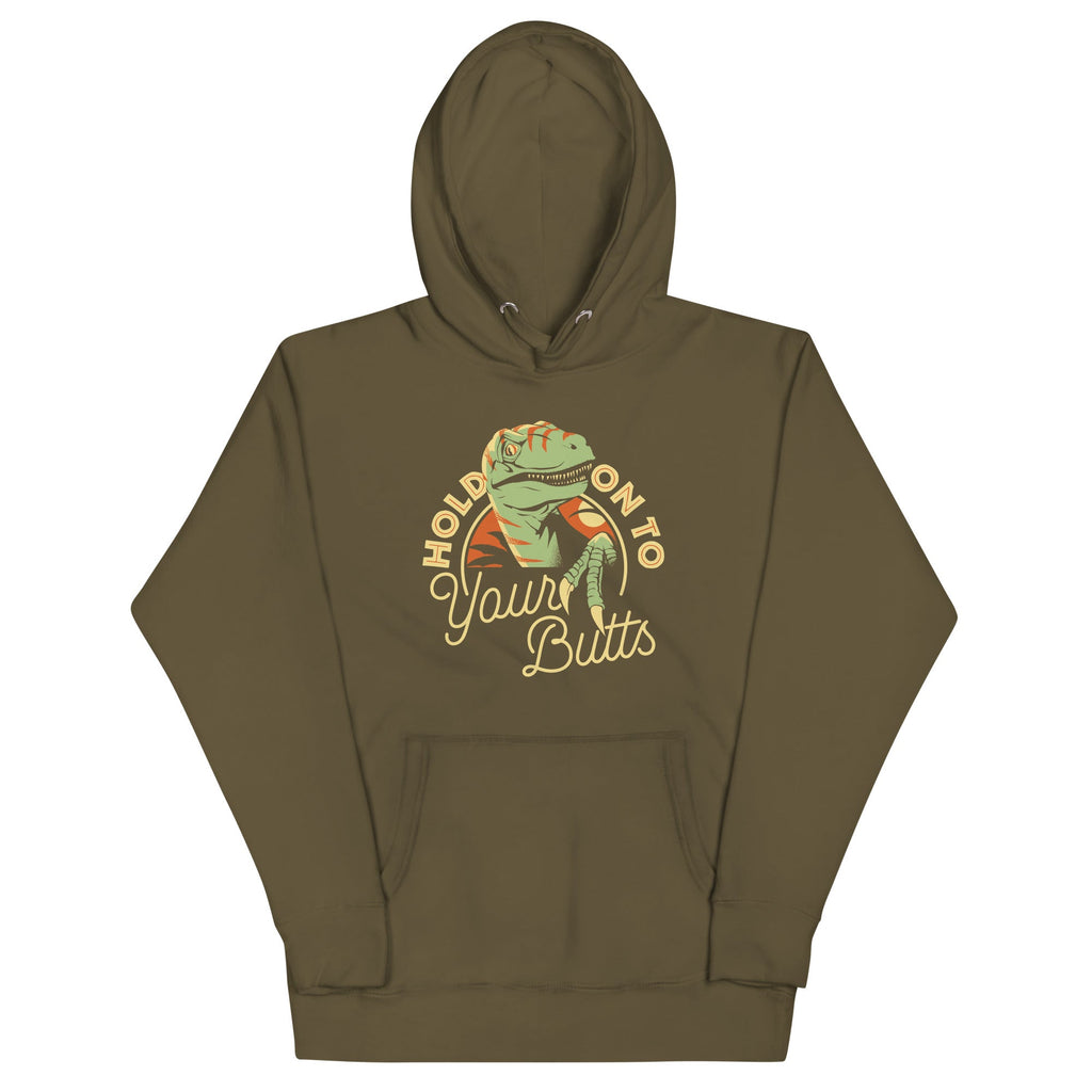 Hold On To Your Butts Unisex Hoodie T-Shirts, Sweatshirt | CoreVibeTees.com (Image 1)