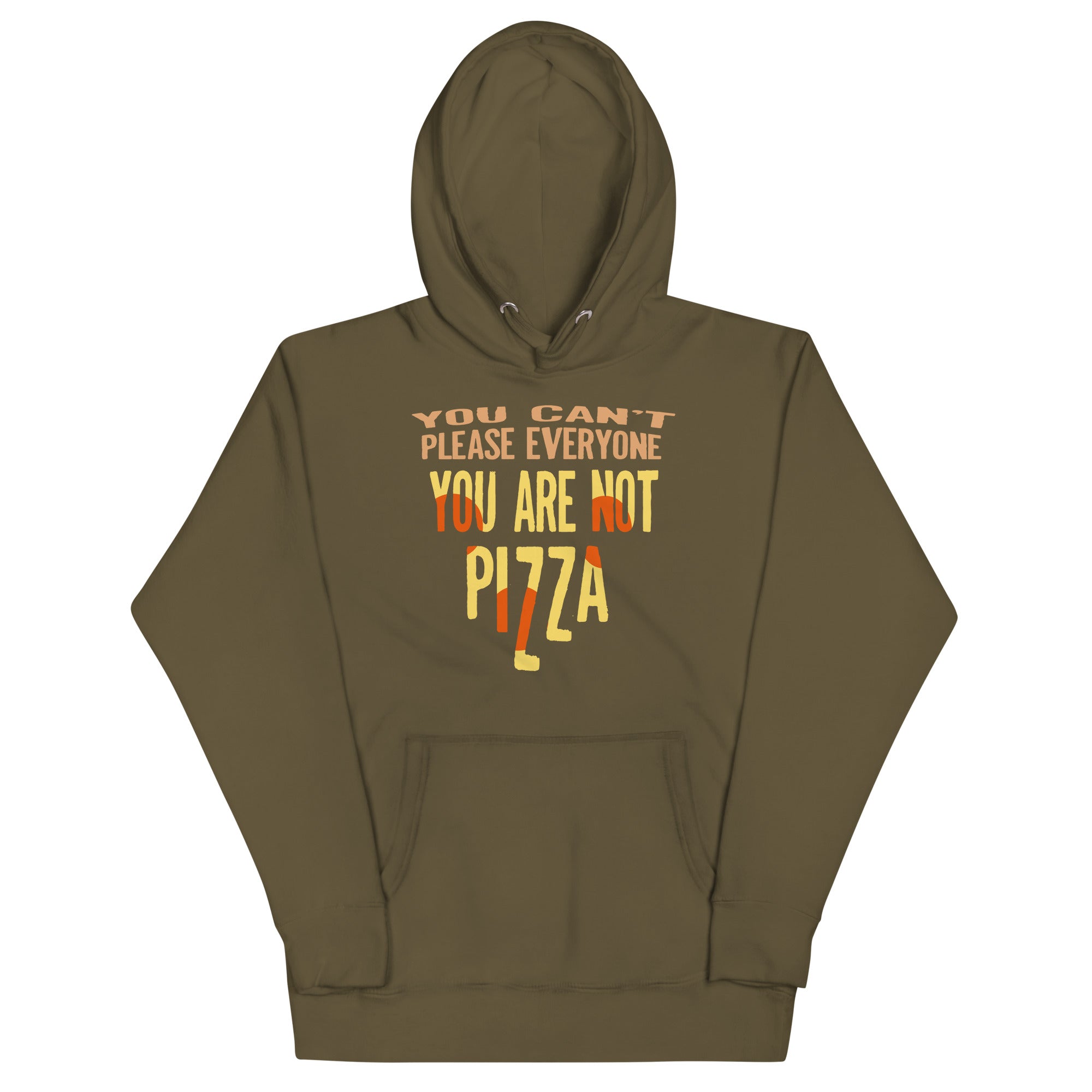 You Are Not Pizza Unisex Hoodie T-Shirts, Sweatshirt | CoreVibeTees.com (Image 1)