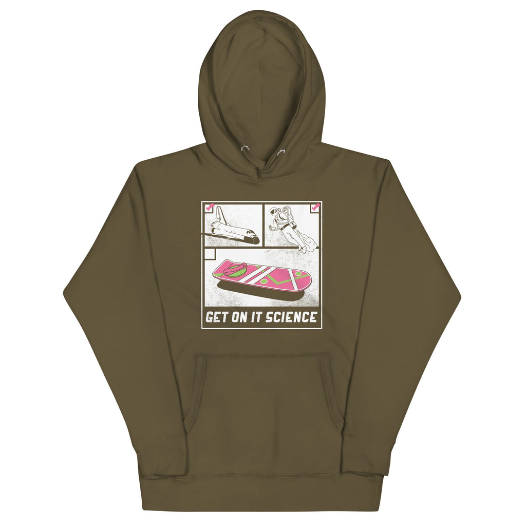 Get On It Science Unisex Hoodie T-Shirts, Sweatshirt | CoreVibeTees.com (Image 1)