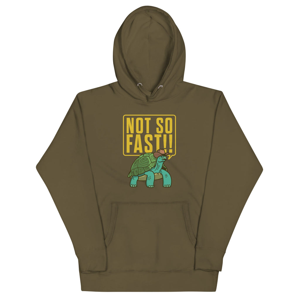 Not So Fast!! Unisex Hoodie T-Shirts, Sweatshirt | CoreVibeTees.com (Image 5)