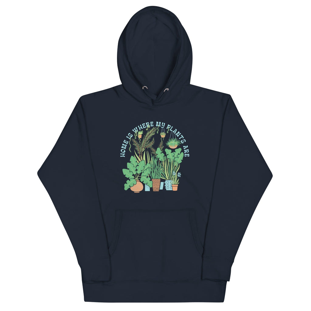 Home Is Where The Plants Are Unisex Hoodie T-Shirts, Sweatshirt | CoreVibeTees.com (Image 3)