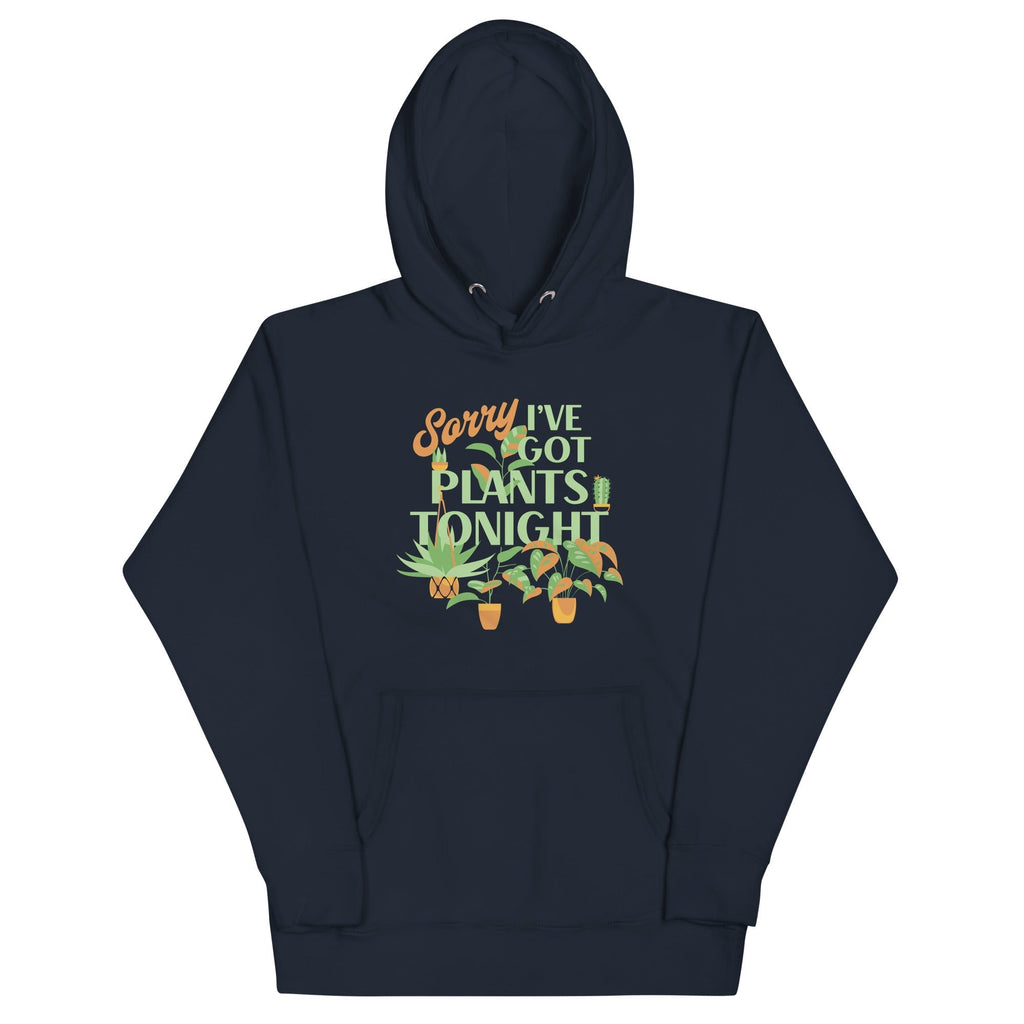 Sorry I've Got Plants Tonight Unisex Hoodie T-Shirts, Sweatshirt | CoreVibeTees.com (Image 3)