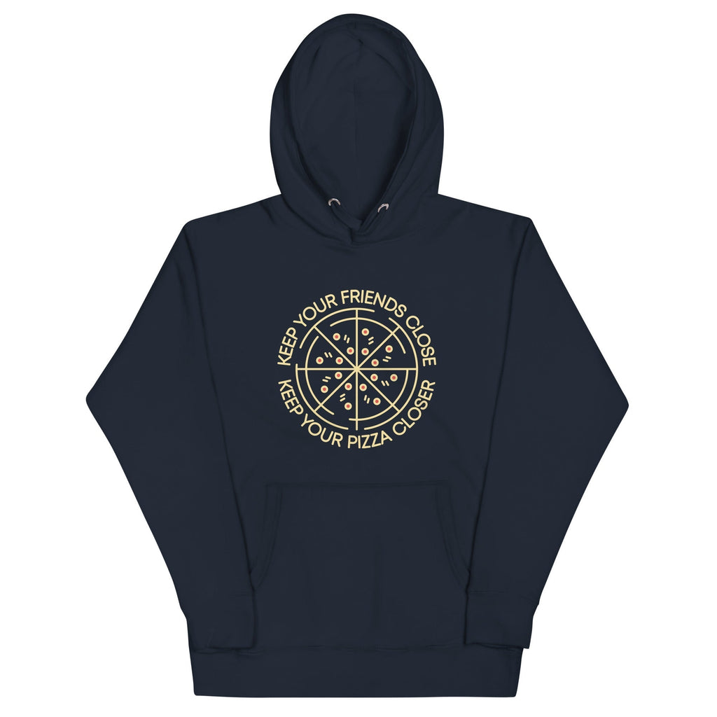 Keep Your Pizza Closer Unisex Hoodie T-Shirts, Sweatshirt | CoreVibeTees.com (Image 2)