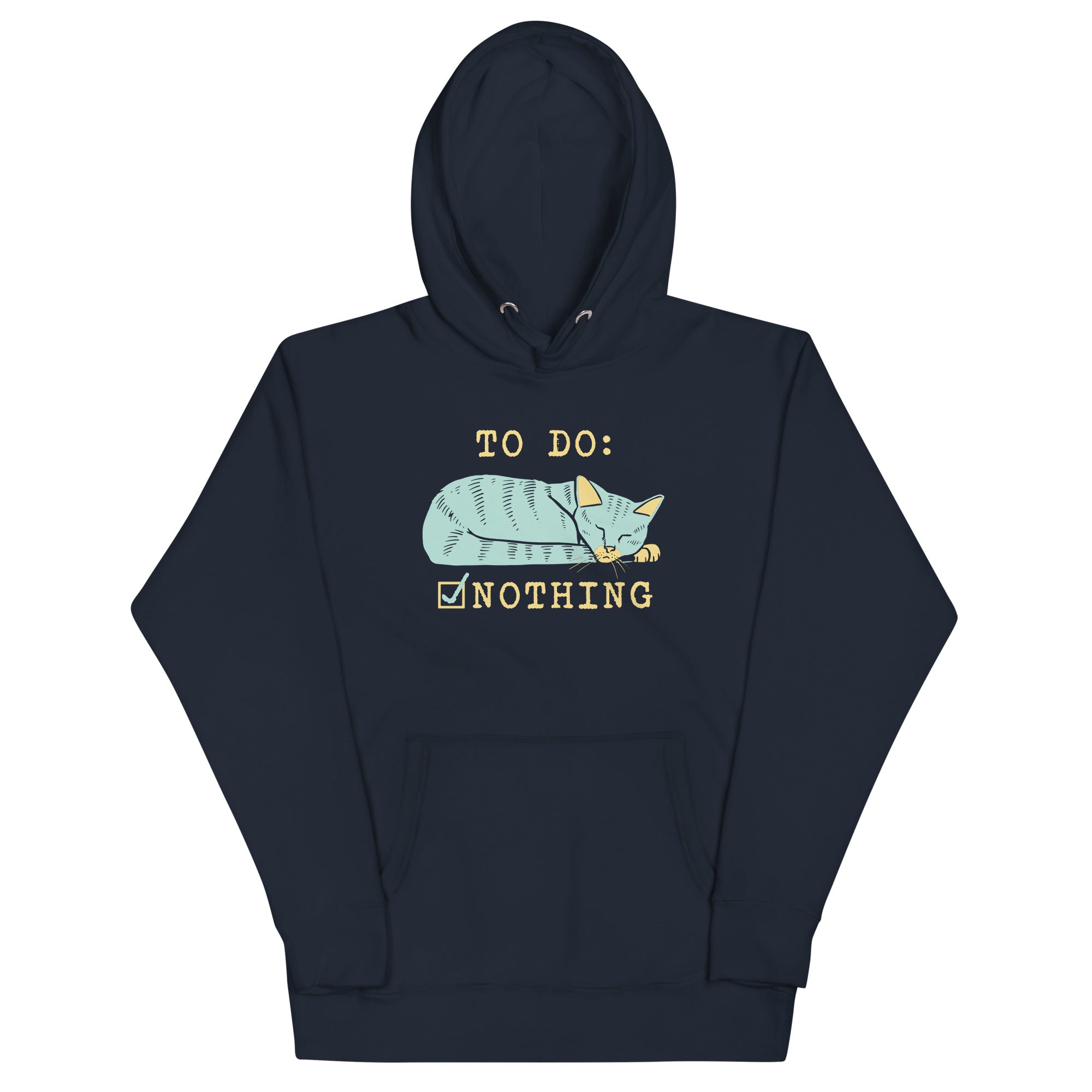 To Do: Nothing Unisex Hoodie T-Shirts, Sweatshirt | CoreVibeTees.com (Image 2)
