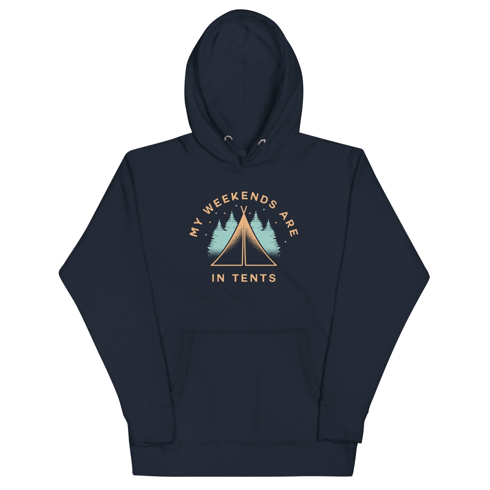 My Weekends Are In Tents Unisex Hoodie T-Shirts, Sweatshirt | CoreVibeTees.com (Image 1)
