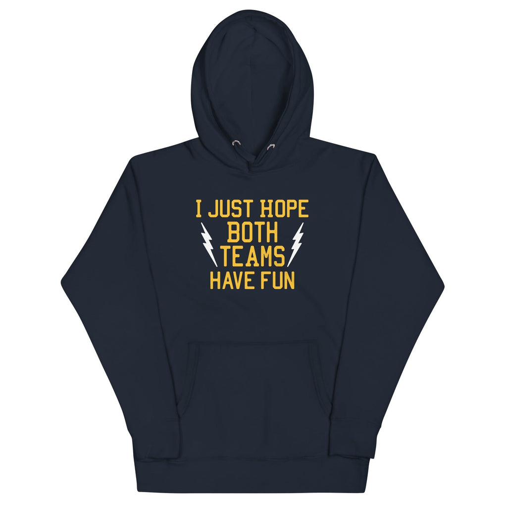 I Just Hope Both Teams Have Fun Unisex Hoodie T-Shirts, Sweatshirt | CoreVibeTees.com (Image 1)