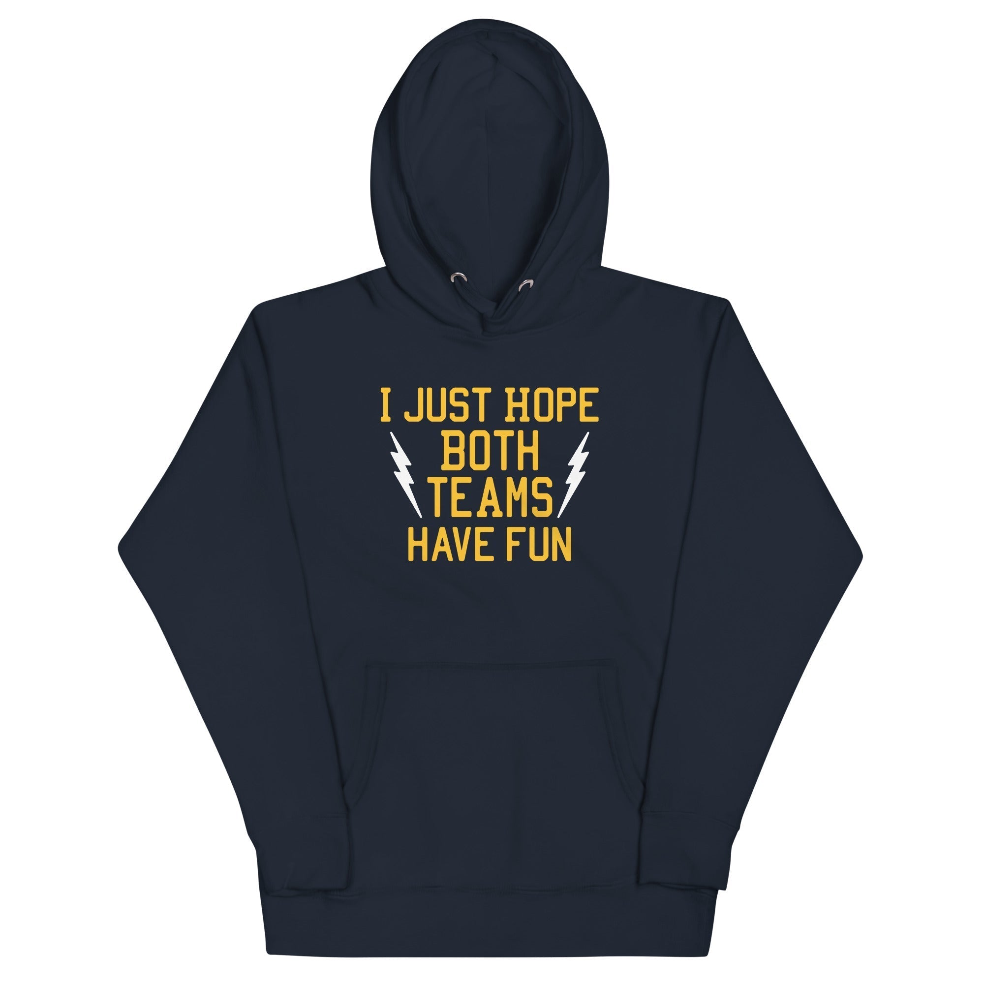 I Just Hope Both Teams Have Fun Unisex Hoodie T-Shirts, Sweatshirt | CoreVibeTees.com (Image 1)