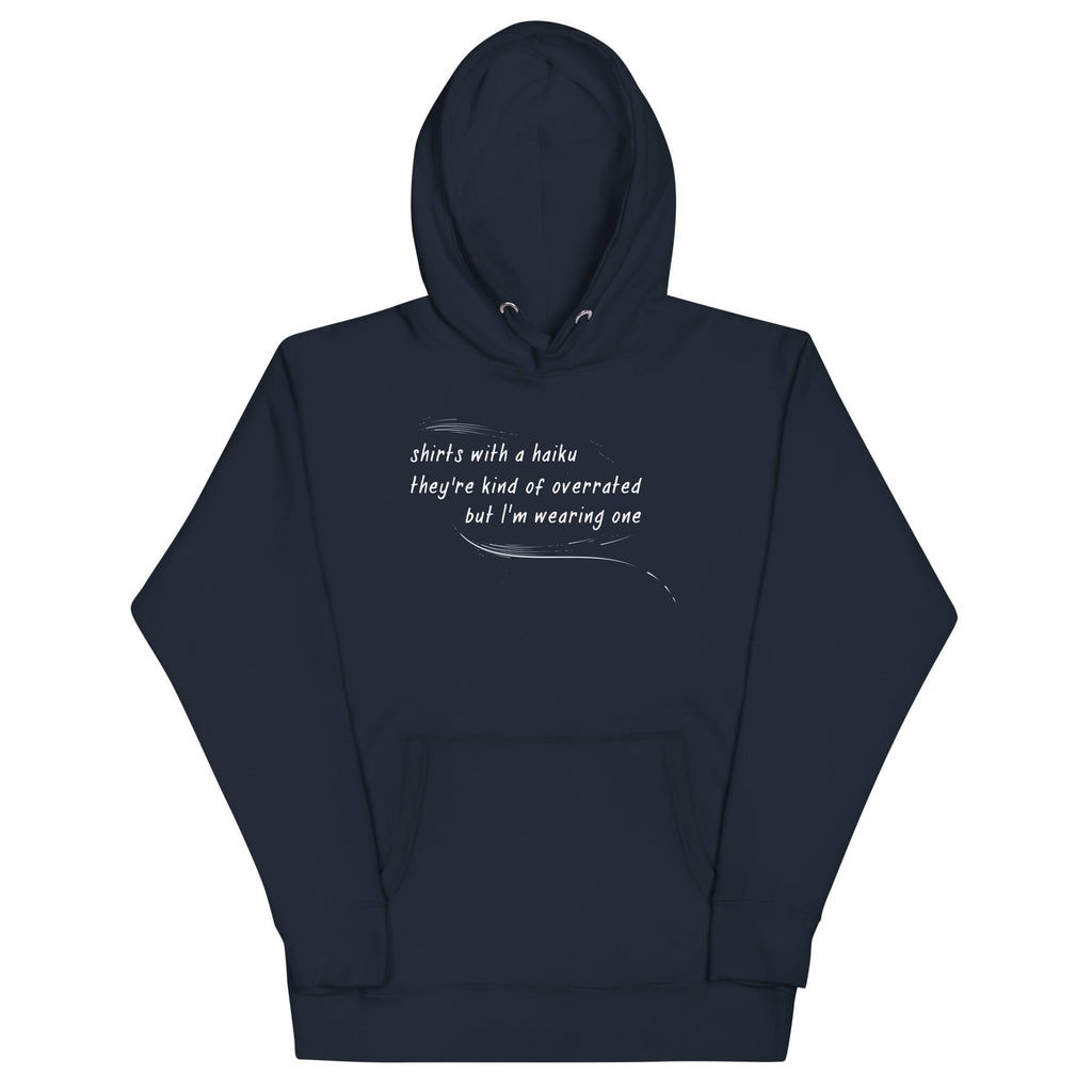 Haiku Unisex Hoodie T-Shirts, Sweatshirt | CoreVibeTees.com (Image 1)