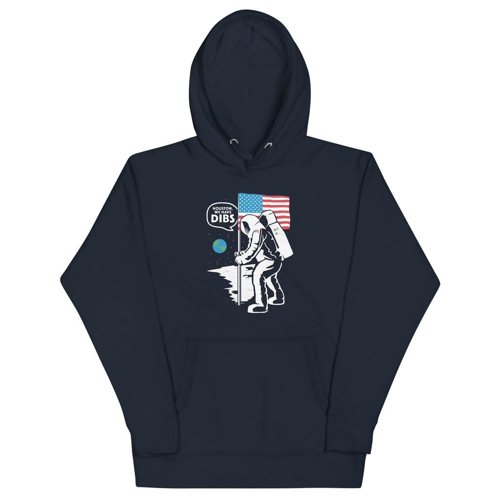 We Have Dibs Unisex Hoodie T-Shirts, Sweatshirt | CoreVibeTees.com (Image 1)
