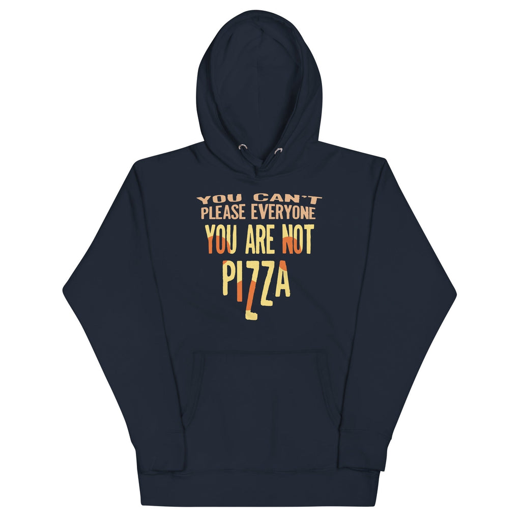You Are Not Pizza Unisex Hoodie T-Shirts, Sweatshirt | CoreVibeTees.com (Image 3)