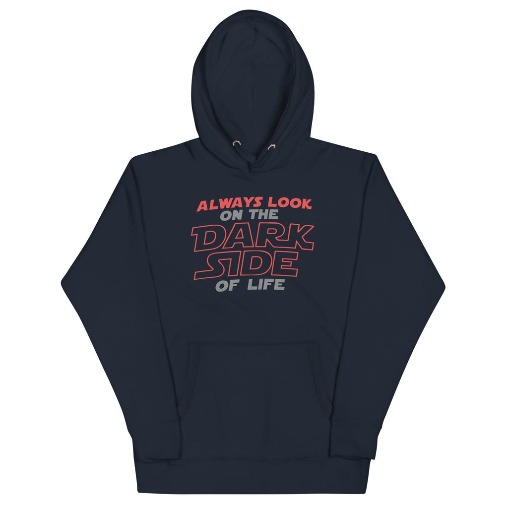 Always Look On The Dark Side Of Life Unisex Hoodie T-Shirts, Sweatshirt | CoreVibeTees.com (Image 2)