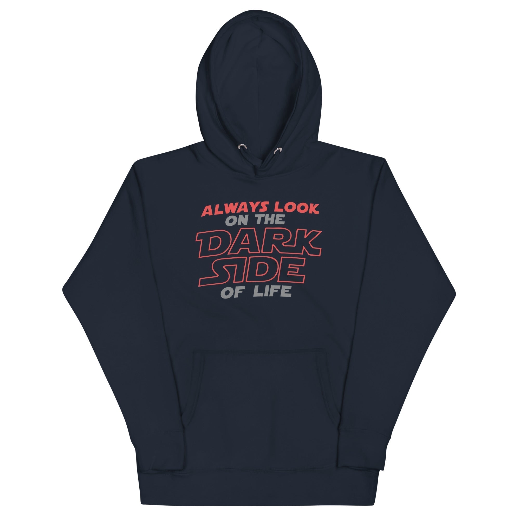 Always Look On The Dark Side Of Life Unisex Hoodie T-Shirts, Sweatshirt | CoreVibeTees.com (Image 2)