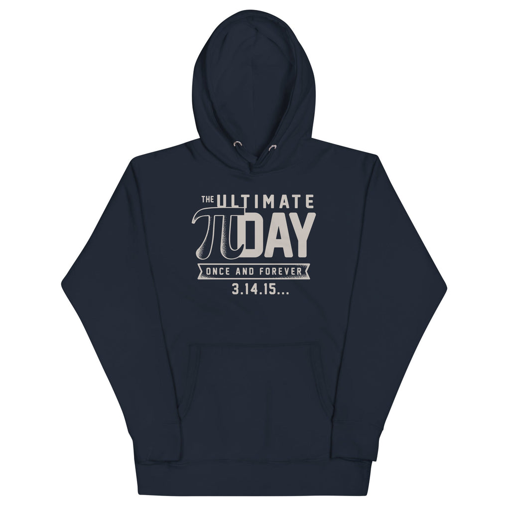 The Ultimate Pi Day Unisex Hoodie T-Shirts, Sweatshirt | CoreVibeTees.com (Image 1)