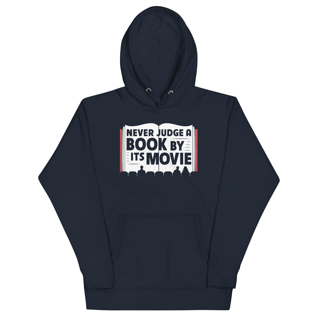 Never Judge A Book By Its Movie Unisex Hoodie T-Shirts, Sweatshirt | CoreVibeTees.com (Image 2)