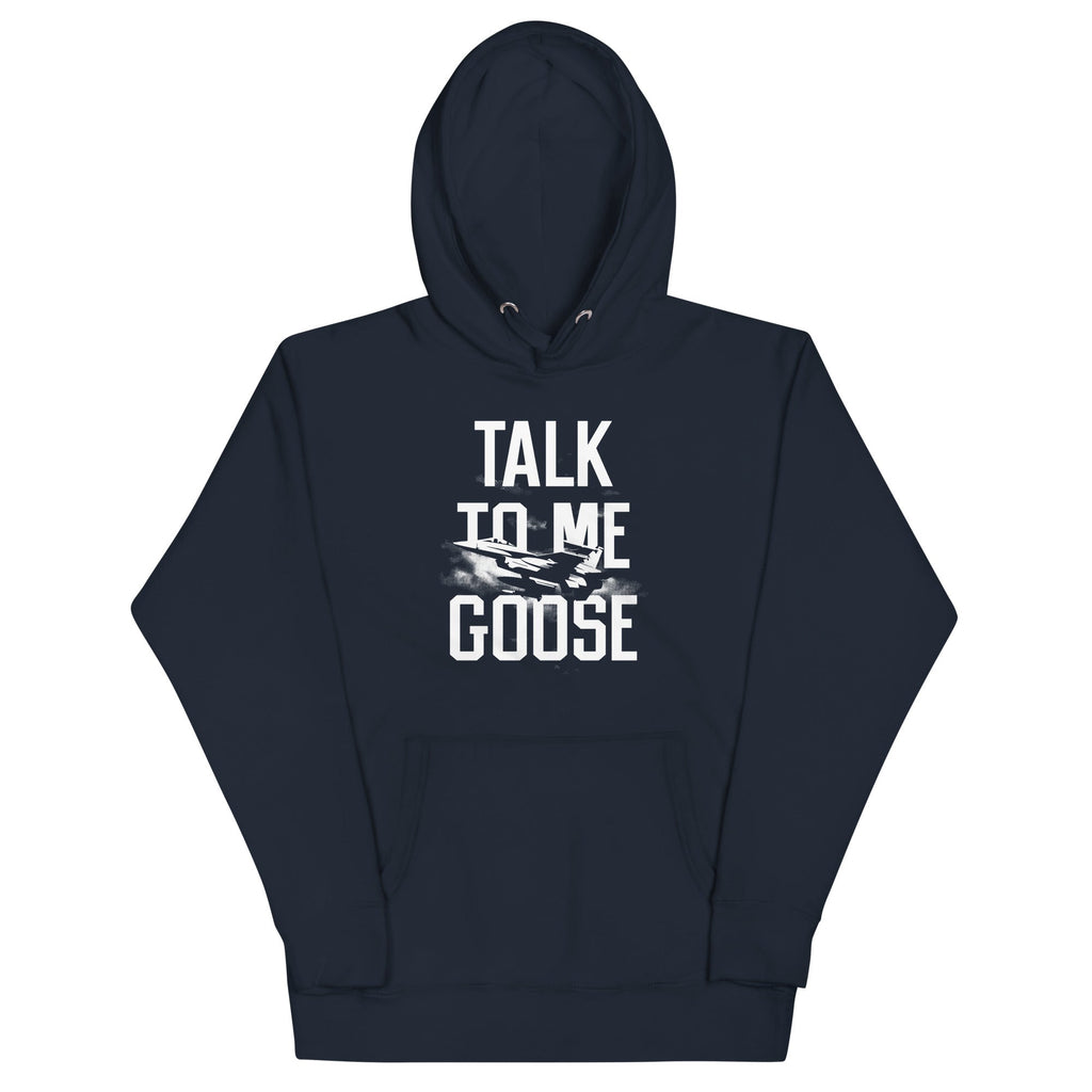 Talk To Me Goose Unisex Hoodie T-Shirts, Sweatshirt | CoreVibeTees.com (Image 1)