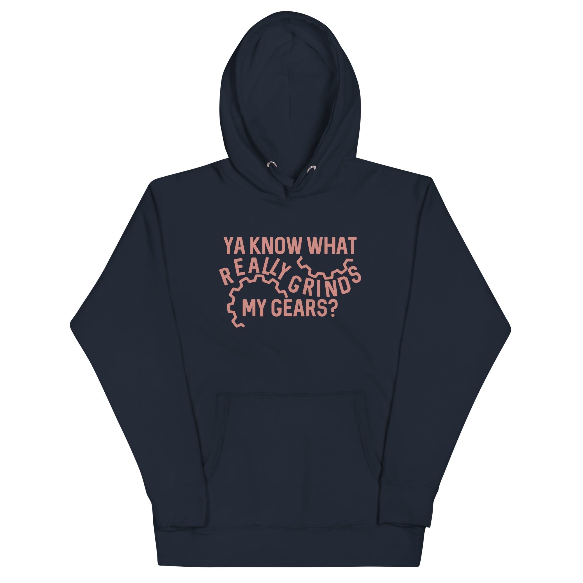 Grinds My Gears Unisex Hoodie T-Shirts, Sweatshirt | CoreVibeTees.com (Image 1)