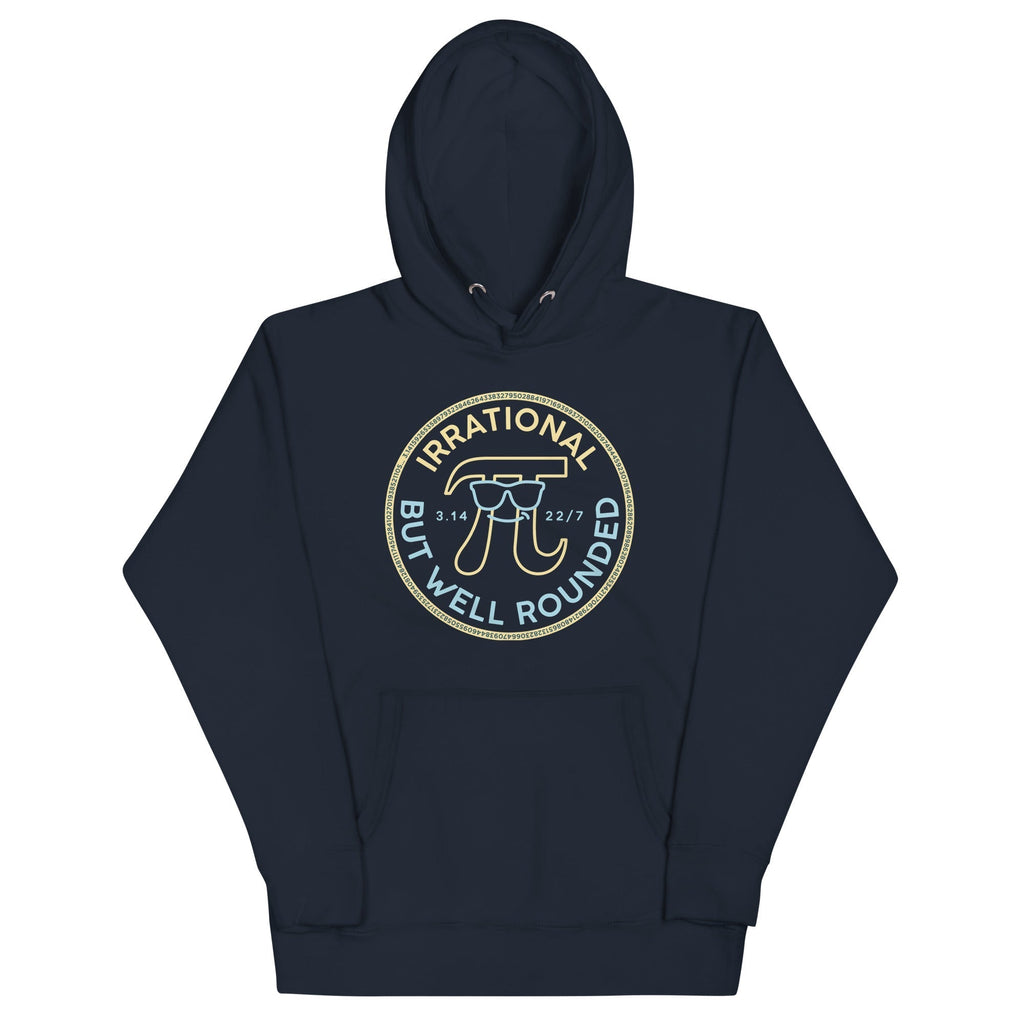 Irrational But Well Rounded Unisex Hoodie T-Shirts, Sweatshirt | CoreVibeTees.com (Image 1)