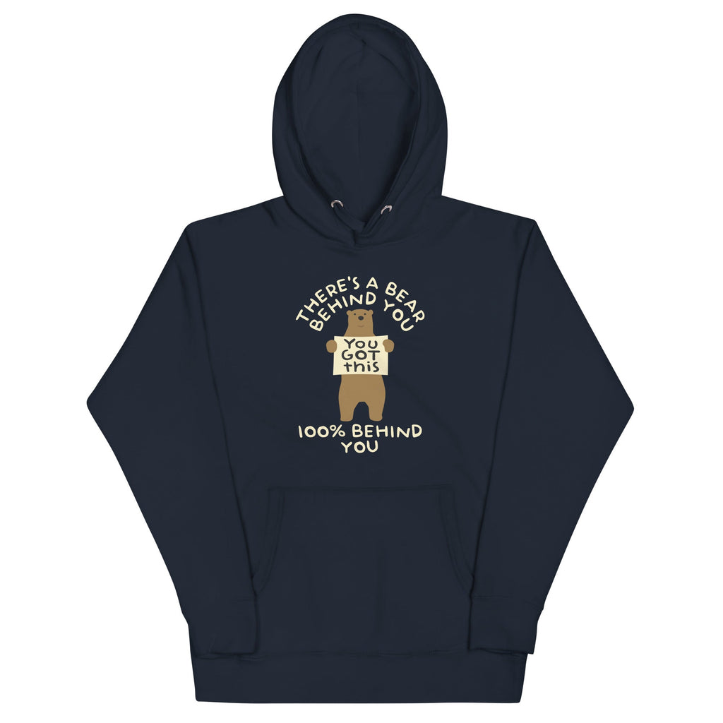 There's A Bear Behind You, 100% Behind You Unisex Hoodie T-Shirts, Sweatshirt | CoreVibeTees.com (Image 3)
