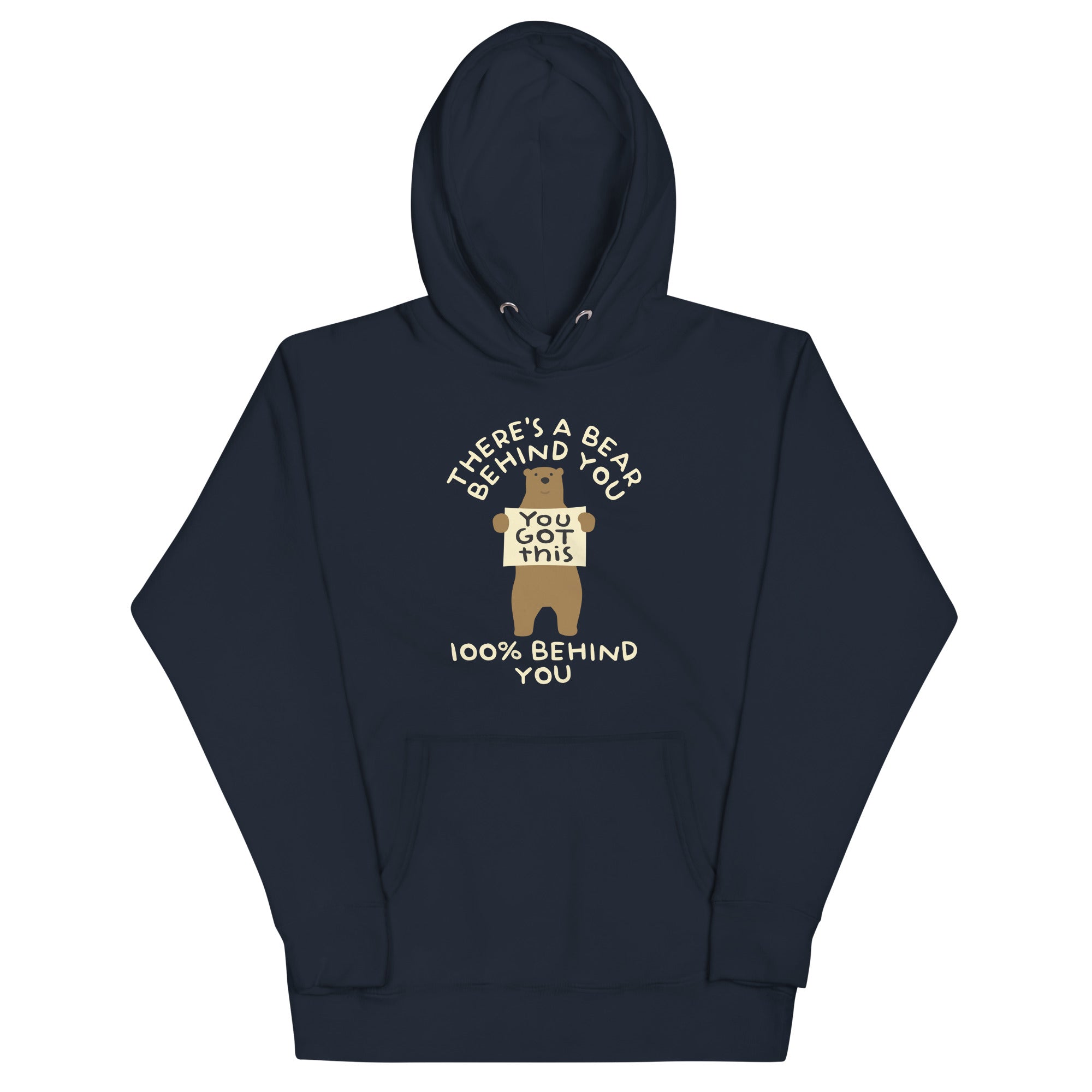 There's A Bear Behind You, 100% Behind You Unisex Hoodie T-Shirts, Sweatshirt | CoreVibeTees.com (Image 3)