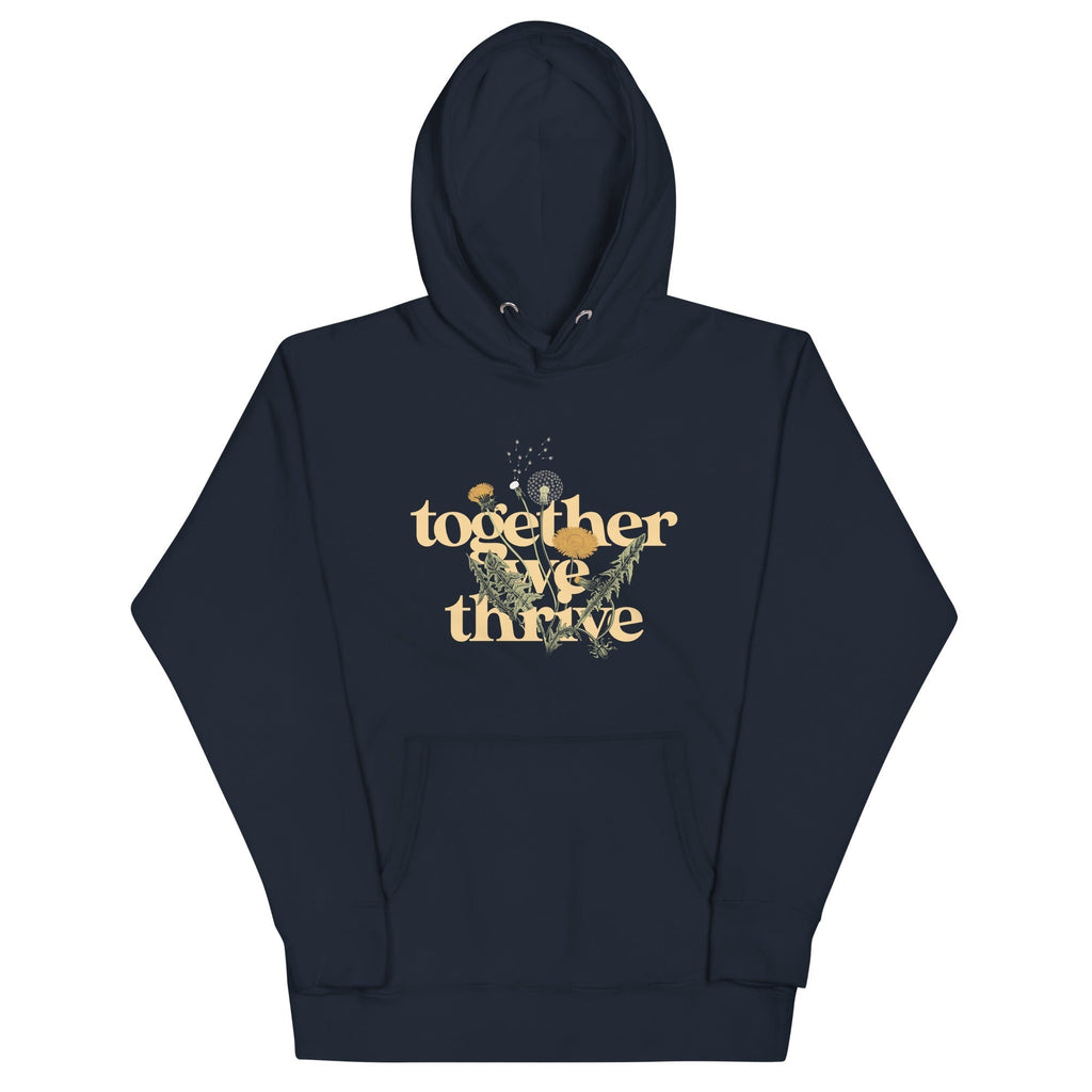 Together We Thrive Unisex Hoodie T-Shirts, Sweatshirt | CoreVibeTees.com (Image 2)