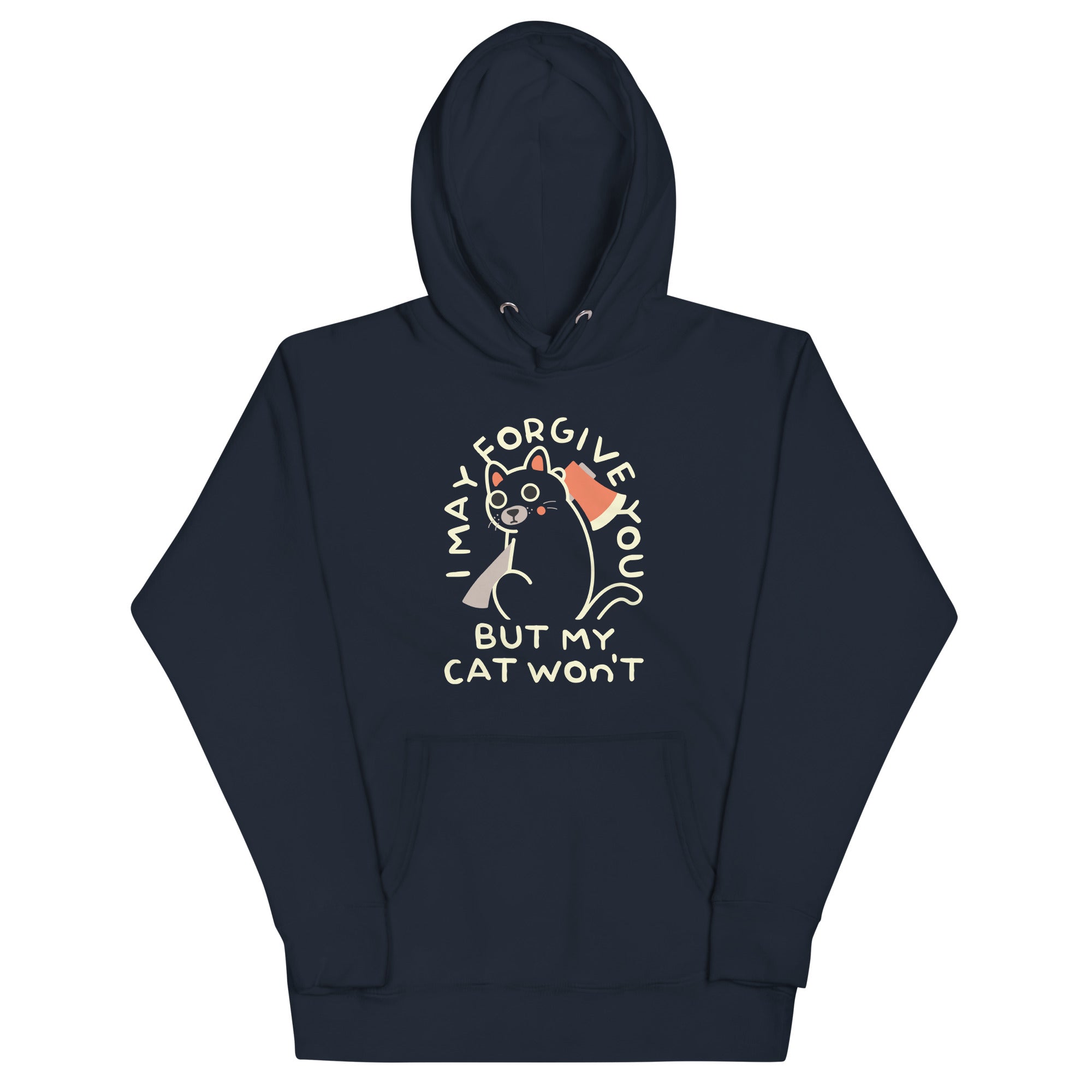 I May Forgive You But My Cat Won't Unisex Hoodie T-Shirts, Sweatshirt | CoreVibeTees.com (Image 2)