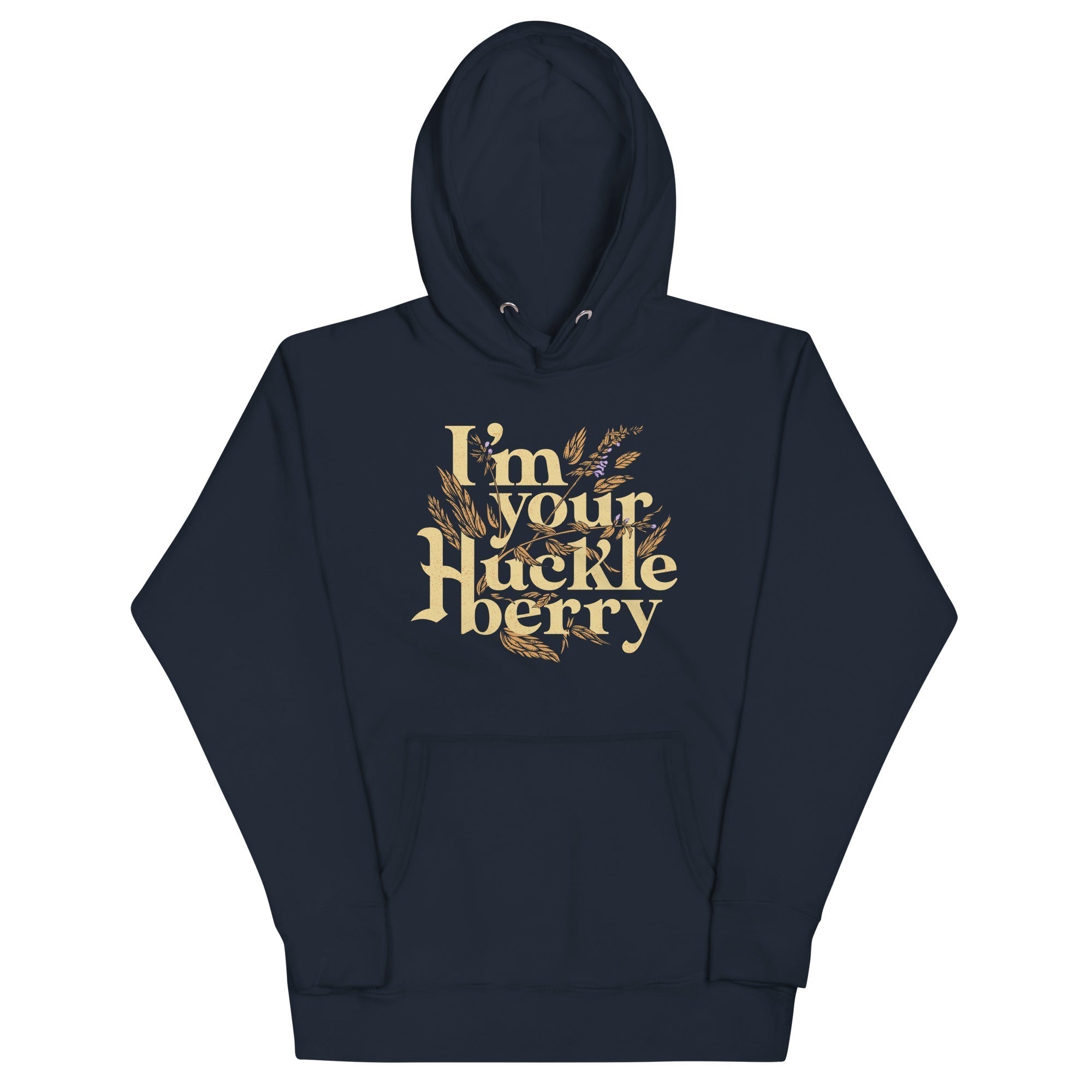I'm Your Huckleberry Unisex Hoodie T-Shirts, Sweatshirt | CoreVibeTees.com (Image 2)