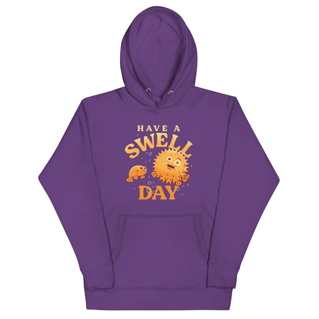 Have A Swell Day Unisex Hoodie T-Shirts, Sweatshirt | CoreVibeTees.com (Image 4)