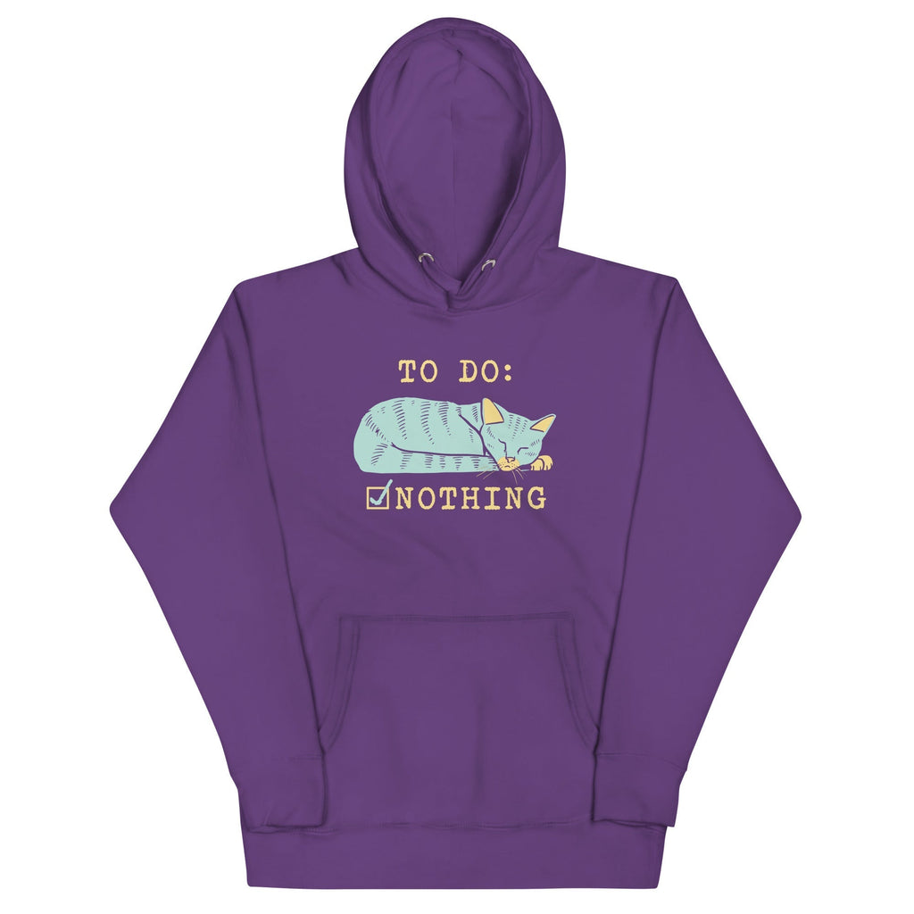 To Do: Nothing Unisex Hoodie T-Shirts, Sweatshirt | CoreVibeTees.com (Image 5)