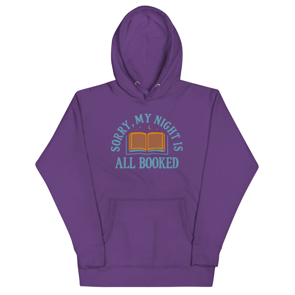 Sorry, My Night Is All Booked Unisex Hoodie T-Shirts, Sweatshirt | CoreVibeTees.com (Image 4)
