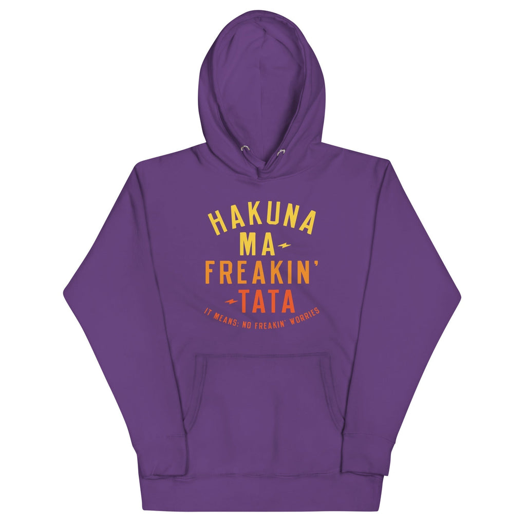 Hakuna Ma-Freakin-Tata Unisex Hoodie T-Shirts, Sweatshirt | CoreVibeTees.com (Image 4)